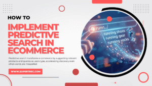 HOW TO IMPLEMENT PREDICTIVE SEARCH IN ECOMMERCE