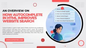 How Autocomplete in HTML Improves Website Search